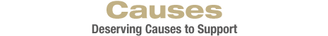 Causes - Deserving Causes to Support